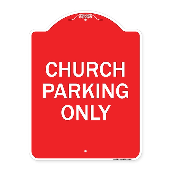 Church Parking Only Heavy-Gauge Aluminum Architectural Sign
